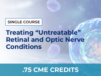 TREATING “UNTREATABLE” RETINAL AND OPTIC NERVE CONDITIONS – THE STEM CELL OPHTHALMOLOGY TREATMENT STUDIES – SINGLE COURSE