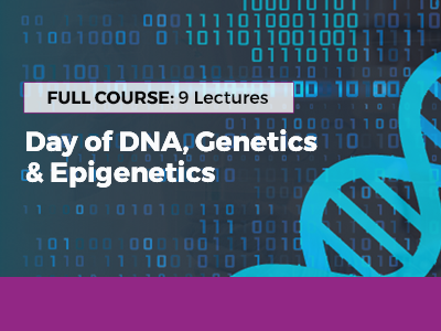 Day of DNA, Genetics & Epigenetics