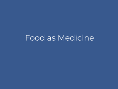 Food as Medicine