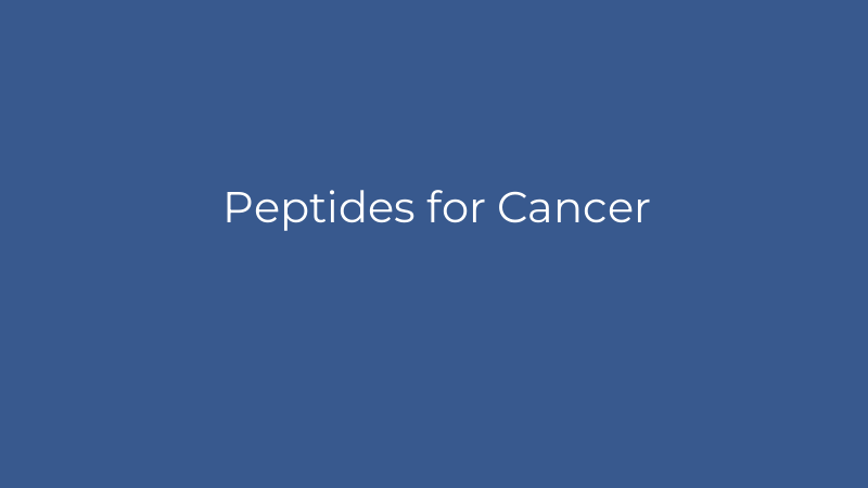 Peptides for Cancer